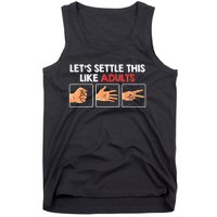 Lets Settle This Like Adults Funny Rock Paper Scissor Tank Top