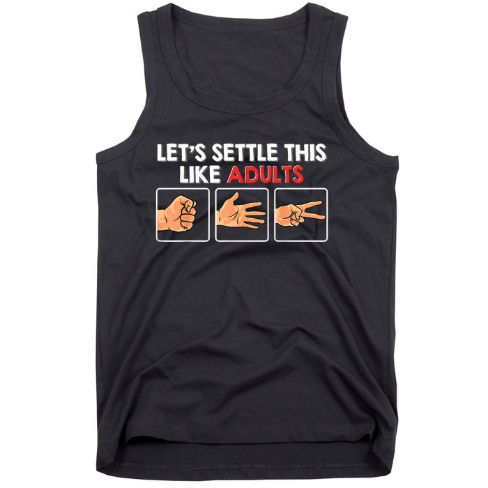 Lets Settle This Like Adults Funny Rock Paper Scissor Tank Top