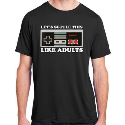 Lets Settle This Like Adults Adult ChromaSoft Performance T-Shirt