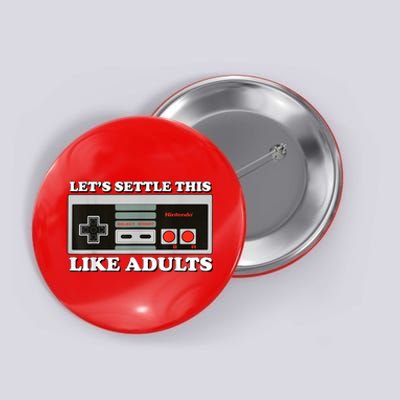 Lets Settle This Like Adults Button