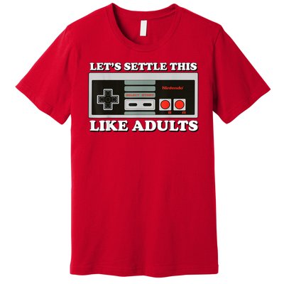 Lets Settle This Like Adults Premium T-Shirt