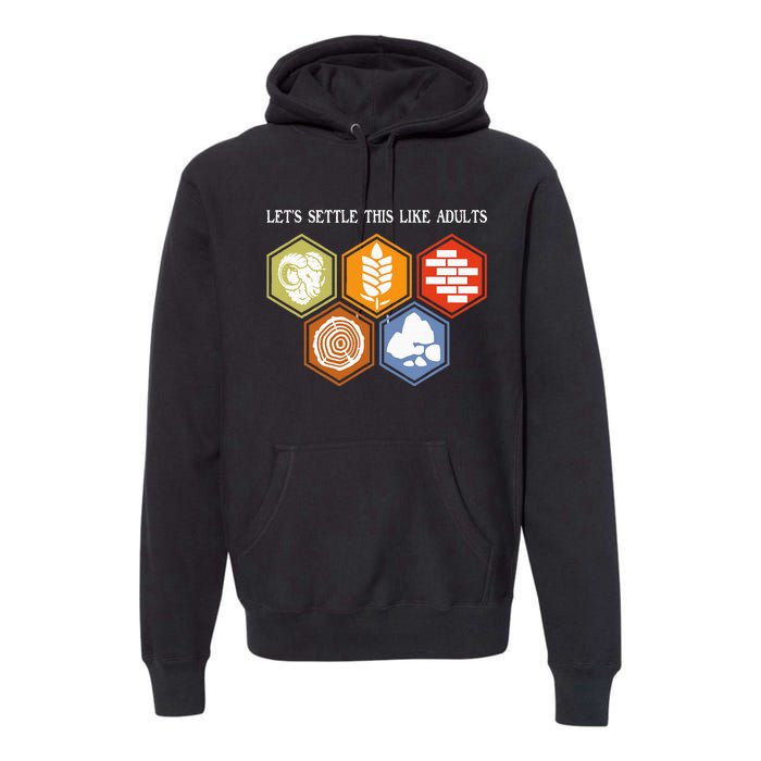 LetS Settle This Like Adults Tabletop Game Board Gaming Premium Hoodie