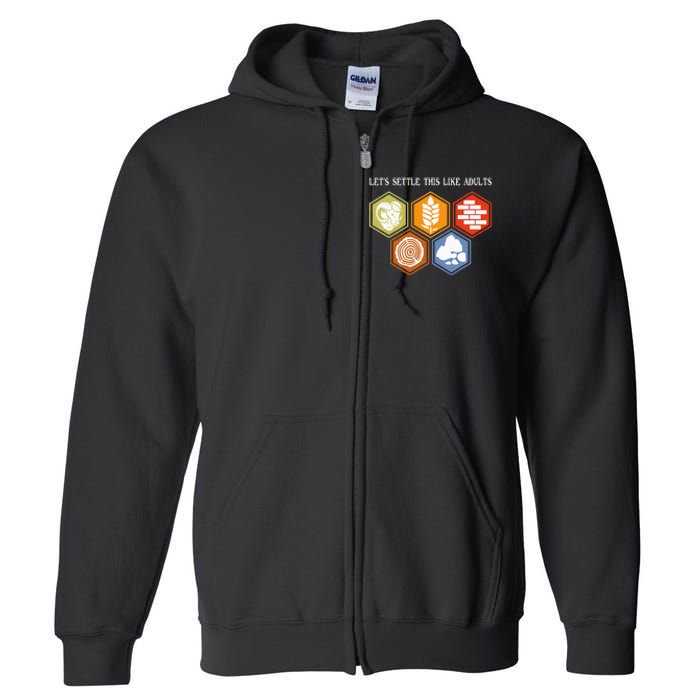 LetS Settle This Like Adults Tabletop Game Board Gaming Full Zip Hoodie