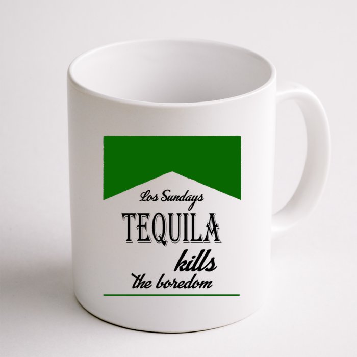 Los Sunday Tequila Kills The Boredom Green Coffee Mug