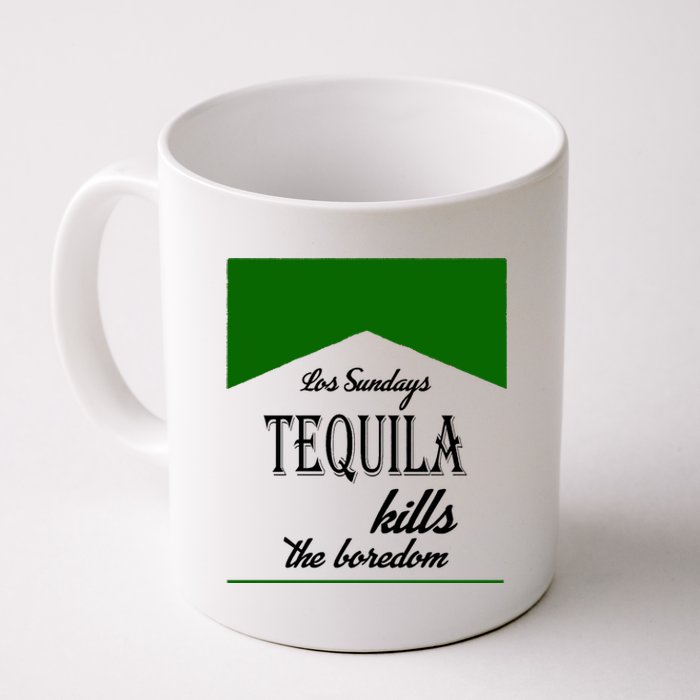 Los Sunday Tequila Kills The Boredom Green Coffee Mug