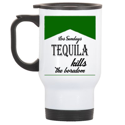 Los Sunday Tequila Kills The Boredom Green Stainless Steel Travel Mug