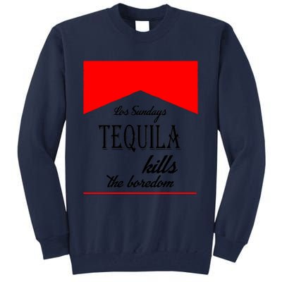 Los Sunday Tequila Kills The Boredom Red Tall Sweatshirt