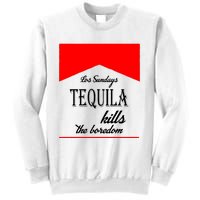 Los Sunday Tequila Kills The Boredom Red Sweatshirt