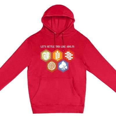 LetS Settle This Like Adults Tabletop Game Board Gaming Premium Pullover Hoodie