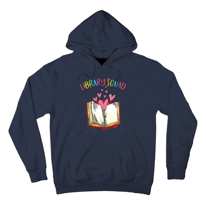 Library Squad Teacher Book Lovers Librarian Funny Hoodie