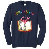 Library Squad Teacher Book Lovers Librarian Funny Tall Sweatshirt