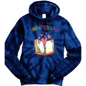 Library Squad Teacher Book Lovers Librarian Funny Tie Dye Hoodie