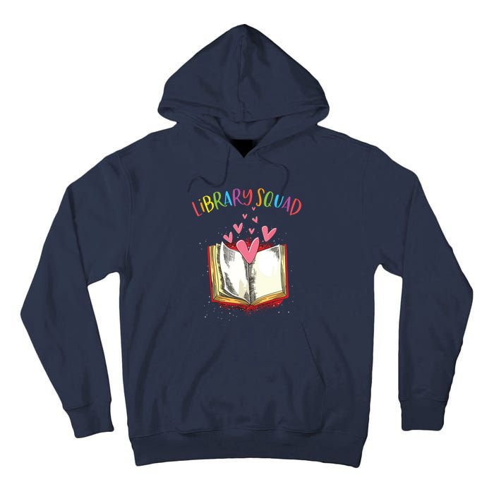 Library Squad Teacher Book Lovers Librarian Funny Tall Hoodie