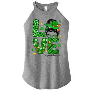 Love Speech Therapist Life Messy Bun Saint Patrick's Day Women's Perfect Tri Rocker Tank