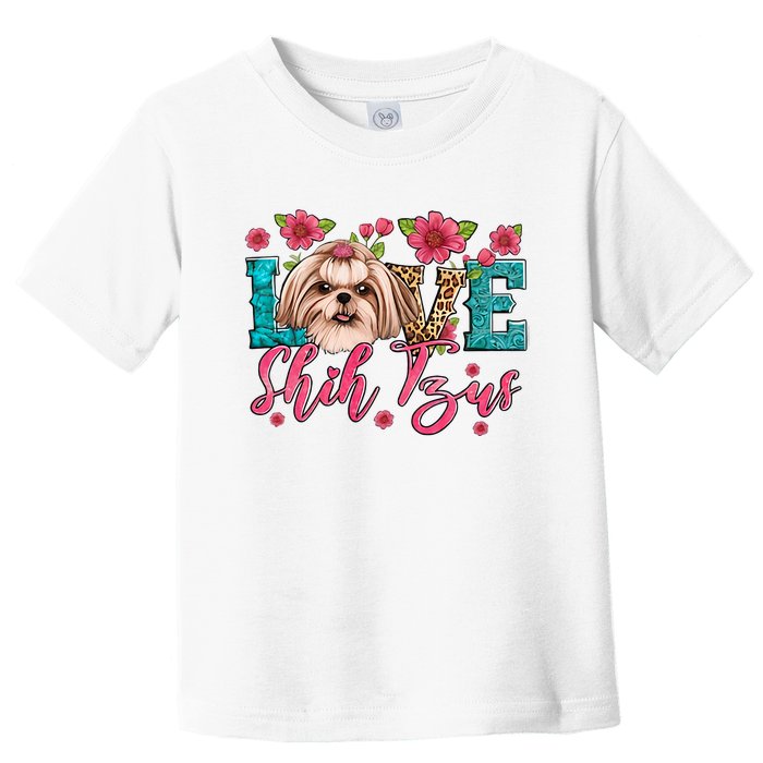 Love Shih Tzu Dog Flower Lover Pet Animal Trending Gift Idea Toddler T-Shirt