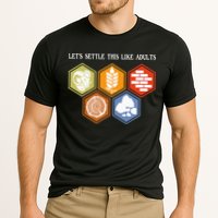 Let's Settle This Like Adults Tabletop Game Board Gaming Performance Shirt