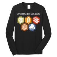 Let's Settle This Like Adults Tabletop Game Board Gaming Long Sleeve Shirt