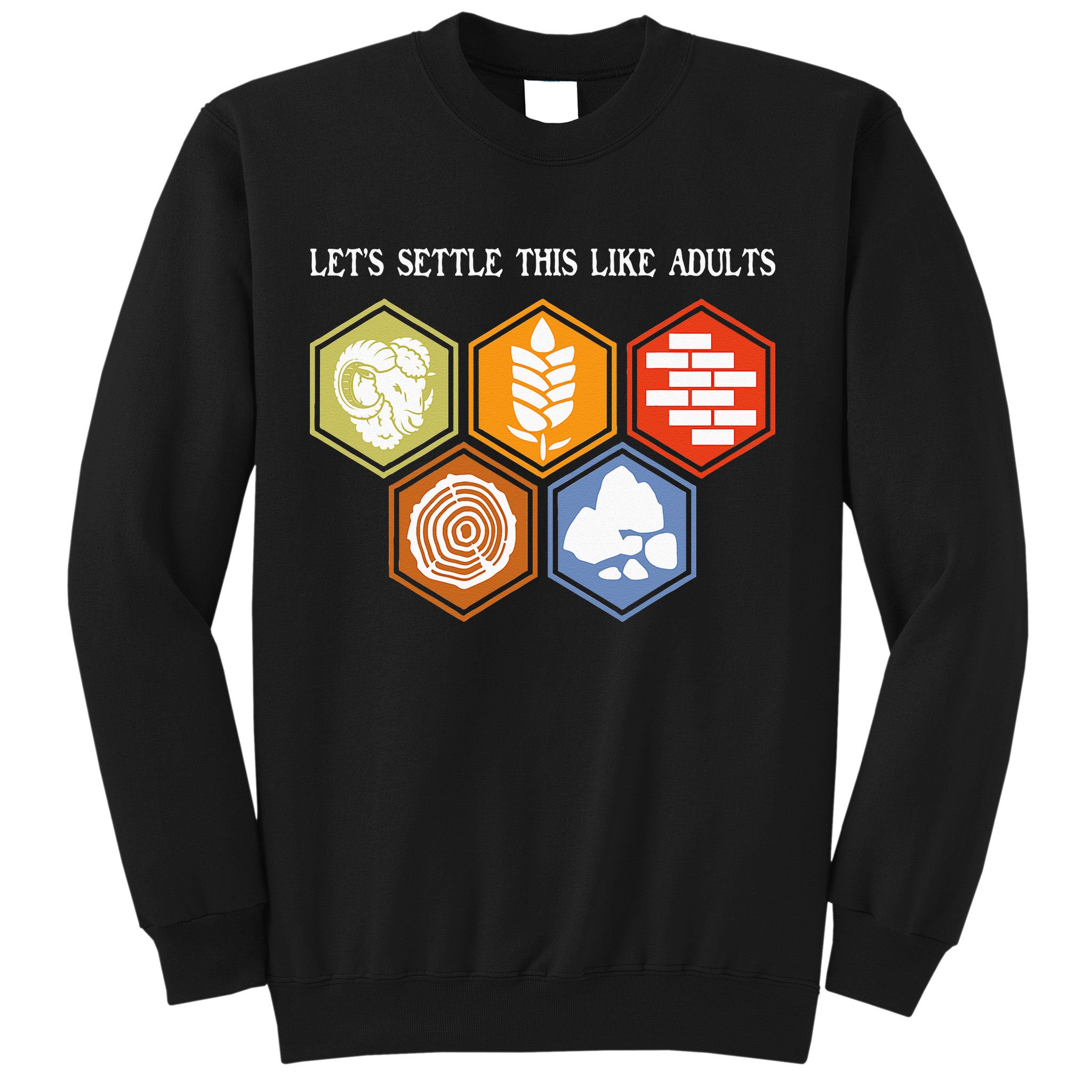 Let's Settle This Like Adults Tabletop Game Board Gaming Sweatshirt