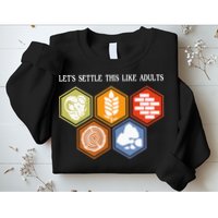 Let's Settle This Like Adults Tabletop Game Board Gaming Sweatshirt