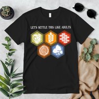 Let's Settle This Like Adults Tabletop Game Board Gaming Premium T-Shirt