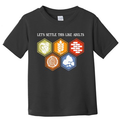 Let's Settle This Like Adults Tabletop Game Board Gaming Toddler T-Shirt