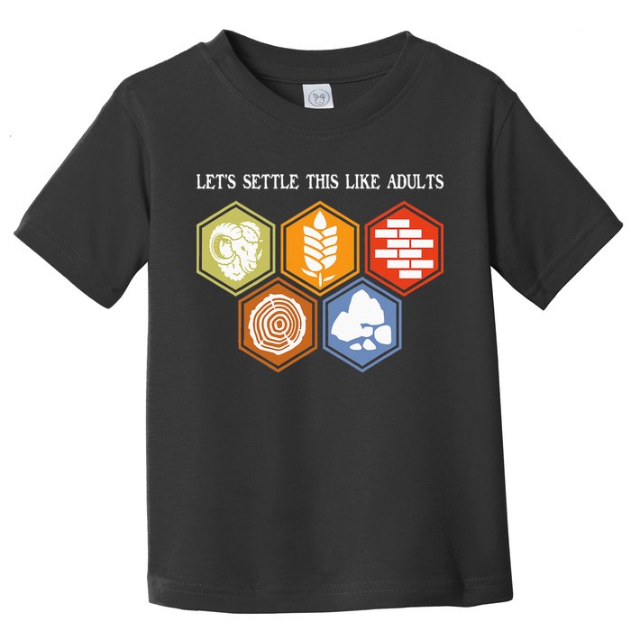 Let's Settle This Like Adults Tabletop Game Board Gaming Toddler T-Shirt