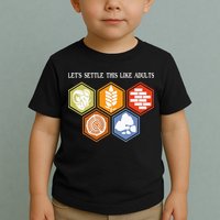 Let's Settle This Like Adults Tabletop Game Board Gaming Toddler T-Shirt