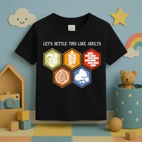Let's Settle This Like Adults Tabletop Game Board Gaming Toddler T-Shirt