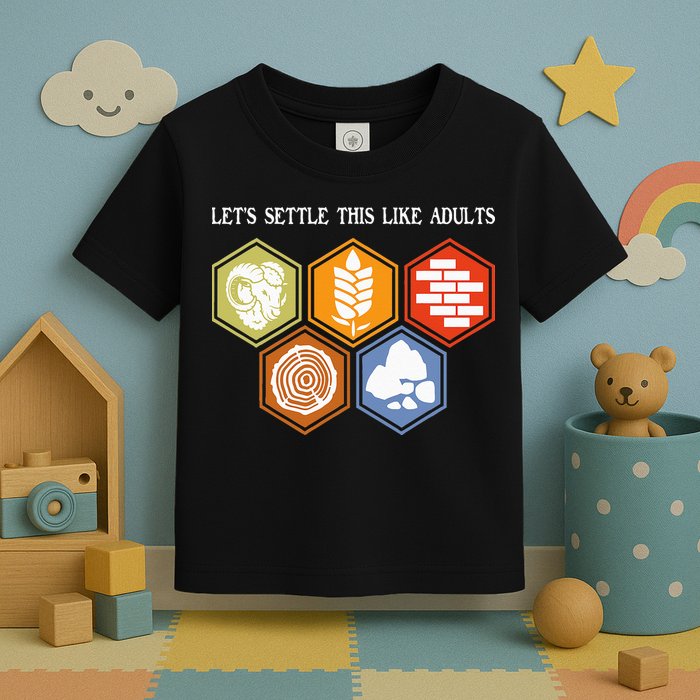 Let's Settle This Like Adults Tabletop Game Board Gaming Toddler T-Shirt