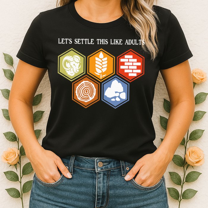 Let's Settle This Like Adults Tabletop Game Board Gaming Womens T-Shirt