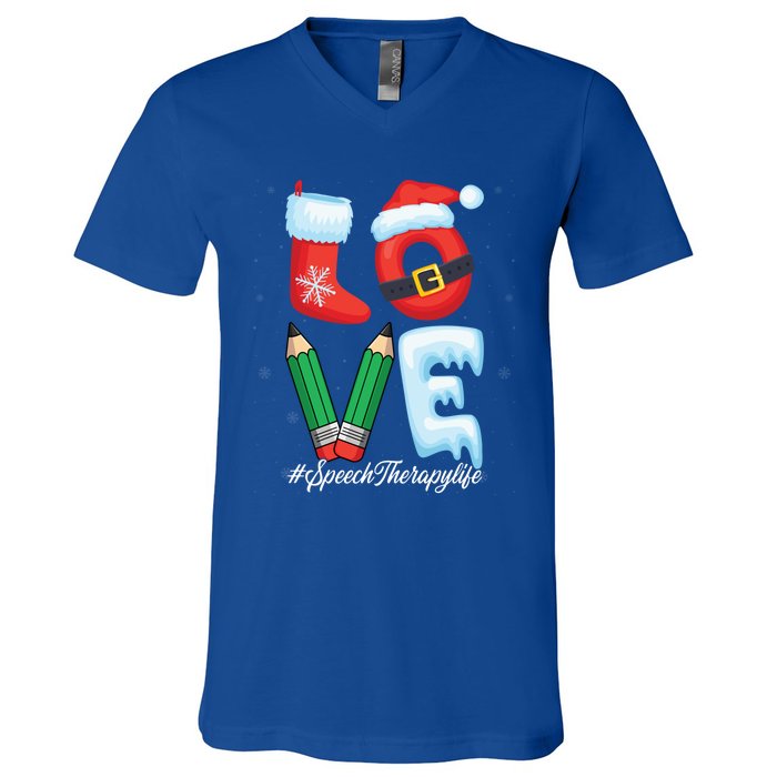 Love Speech Therapist Life Speech Therapy Slp Christmas Gift V-Neck T-Shirt