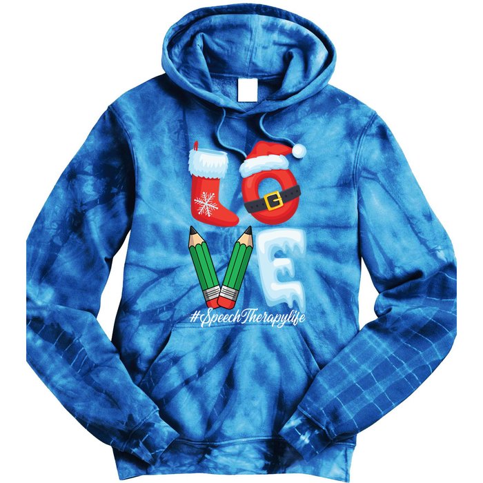 Love Speech Therapist Life Speech Therapy Slp Christmas Gift Tie Dye Hoodie