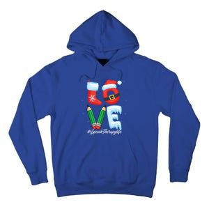 Love Speech Therapist Life Speech Therapy Slp Christmas Gift Tall Hoodie