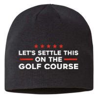 LetS Settle This On The Golf Course Trump Biden Debate Sustainable Beanie