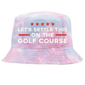 LetS Settle This On The Golf Course Trump Biden Debate Tie-Dyed Bucket Hat