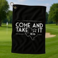 Lone Star Texas Come And Take It 1836 Golf Towel