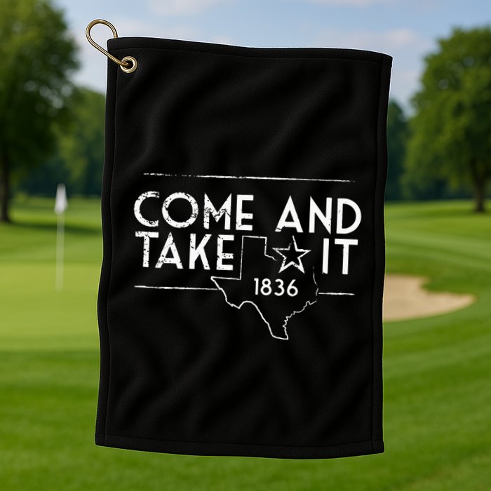 Lone Star Texas Come And Take It 1836 Golf Towel