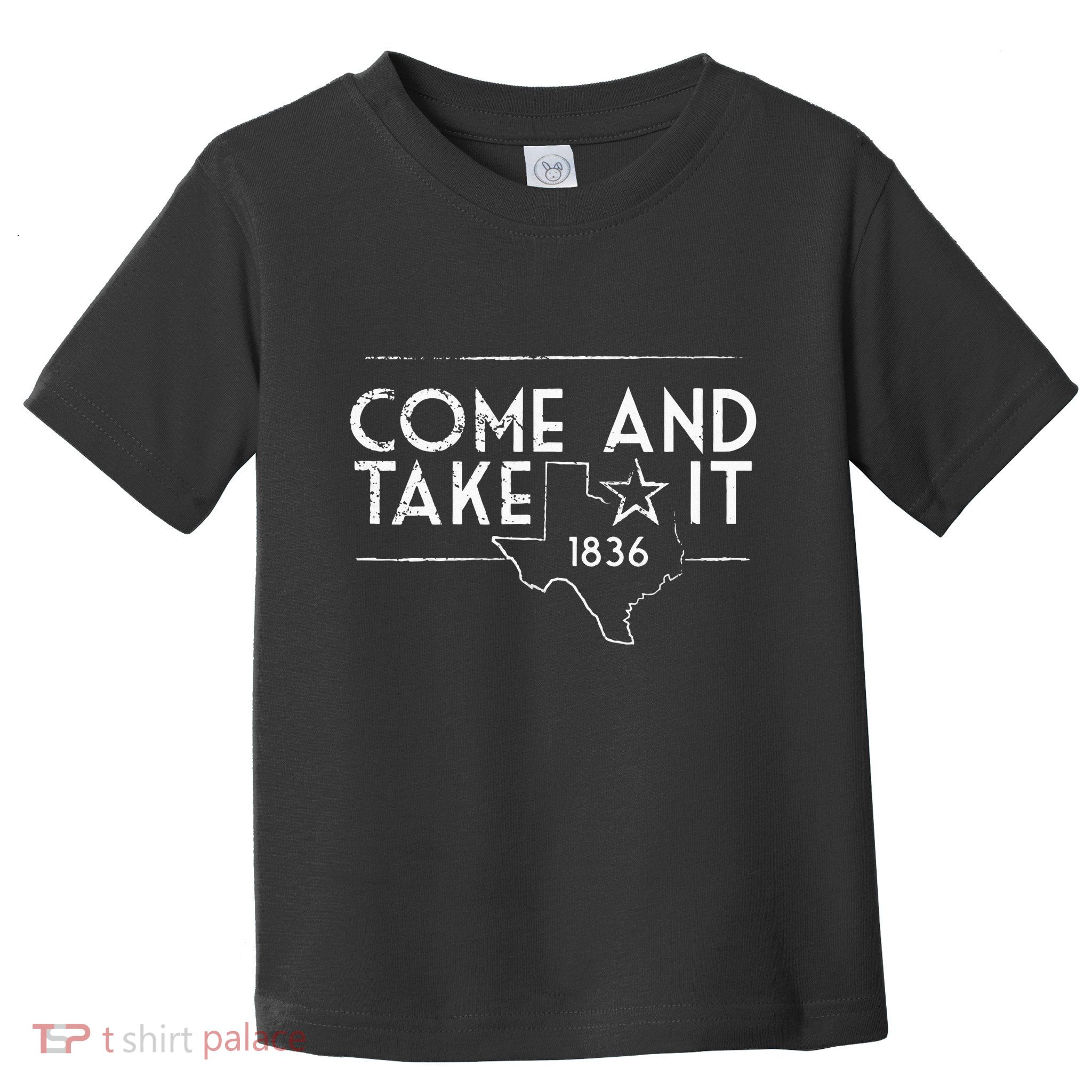Lone Star Texas Come And Take It 1836 Toddler T-Shirt