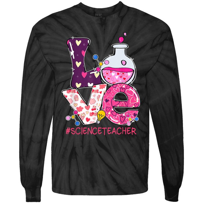 Love Science Teacher Valentine's Day Teacherlife Outfits Tie-Dye Long Sleeve Shirt