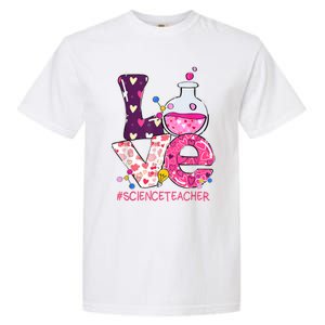 Love Science Teacher Valentine's Day Teacherlife Outfits Garment-Dyed Heavyweight T-Shirt