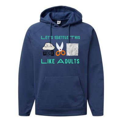 LetS Settle This Like Adults Funny Rock Paper Scissor Performance Fleece Hoodie