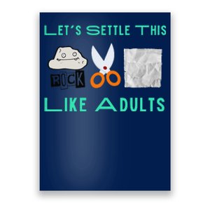 LetS Settle This Like Adults Funny Rock Paper Scissor Poster