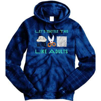 LetS Settle This Like Adults Funny Rock Paper Scissor Tie Dye Hoodie