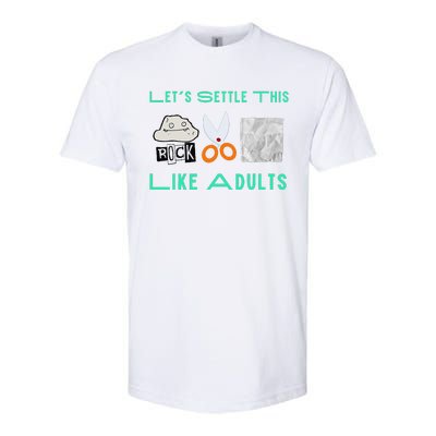 LetS Settle This Like Adults Funny Rock Paper Scissor Softstyle CVC T-Shirt