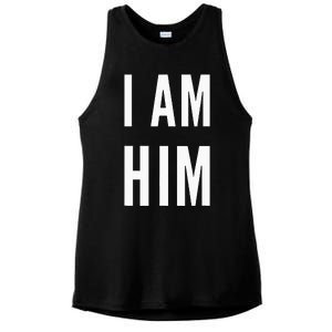 Lit Statement Top I Am Him Gift For Sports Fans I Am Him Ladies PosiCharge Tri-Blend Wicking Tank