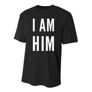 Lit Statement Top I Am Him Gift For Sports Fans I Am Him Youth Performance Sprint T-Shirt