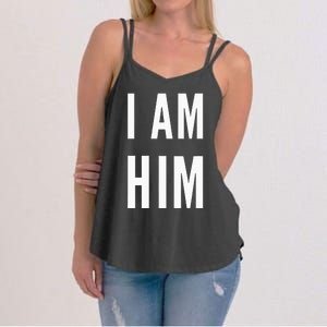 Lit Statement Top I Am Him Gift For Sports Fans I Am Him Women's Strappy Tank