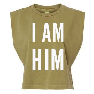 Lit Statement Top I Am Him Gift For Sports Fans I Am Him Garment-Dyed Women's Muscle Tee