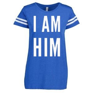 Lit Statement Top I Am Him Gift For Sports Fans I Am Him Enza Ladies Jersey Football T-Shirt