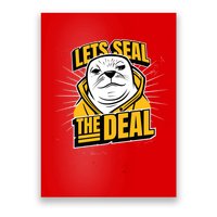 Lets Seal The Deal Poster